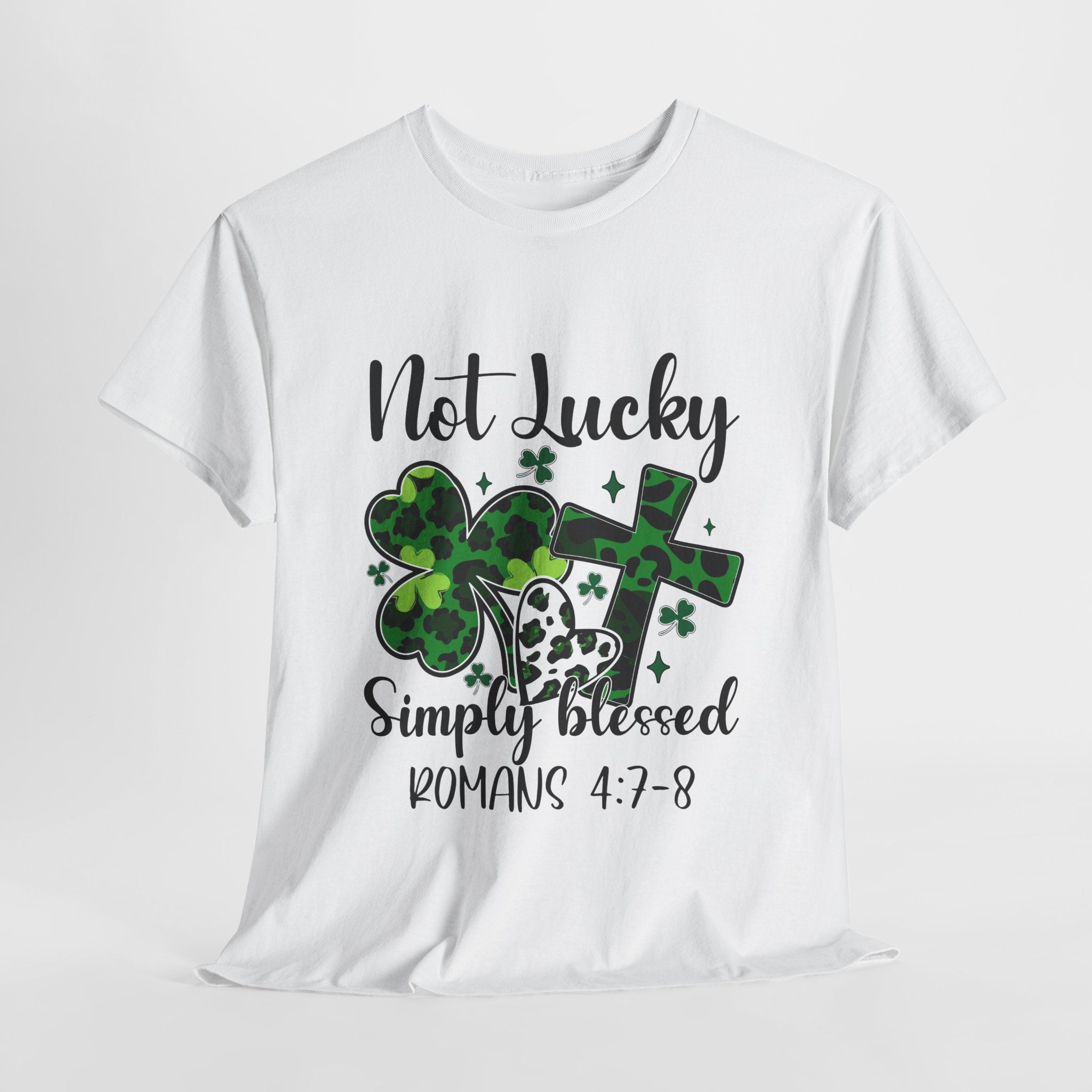 "Not Lucky, Simply Blessed" Shirt with Shamrock & Cross - Perfect for St. Patrick's Day and Faith-Based