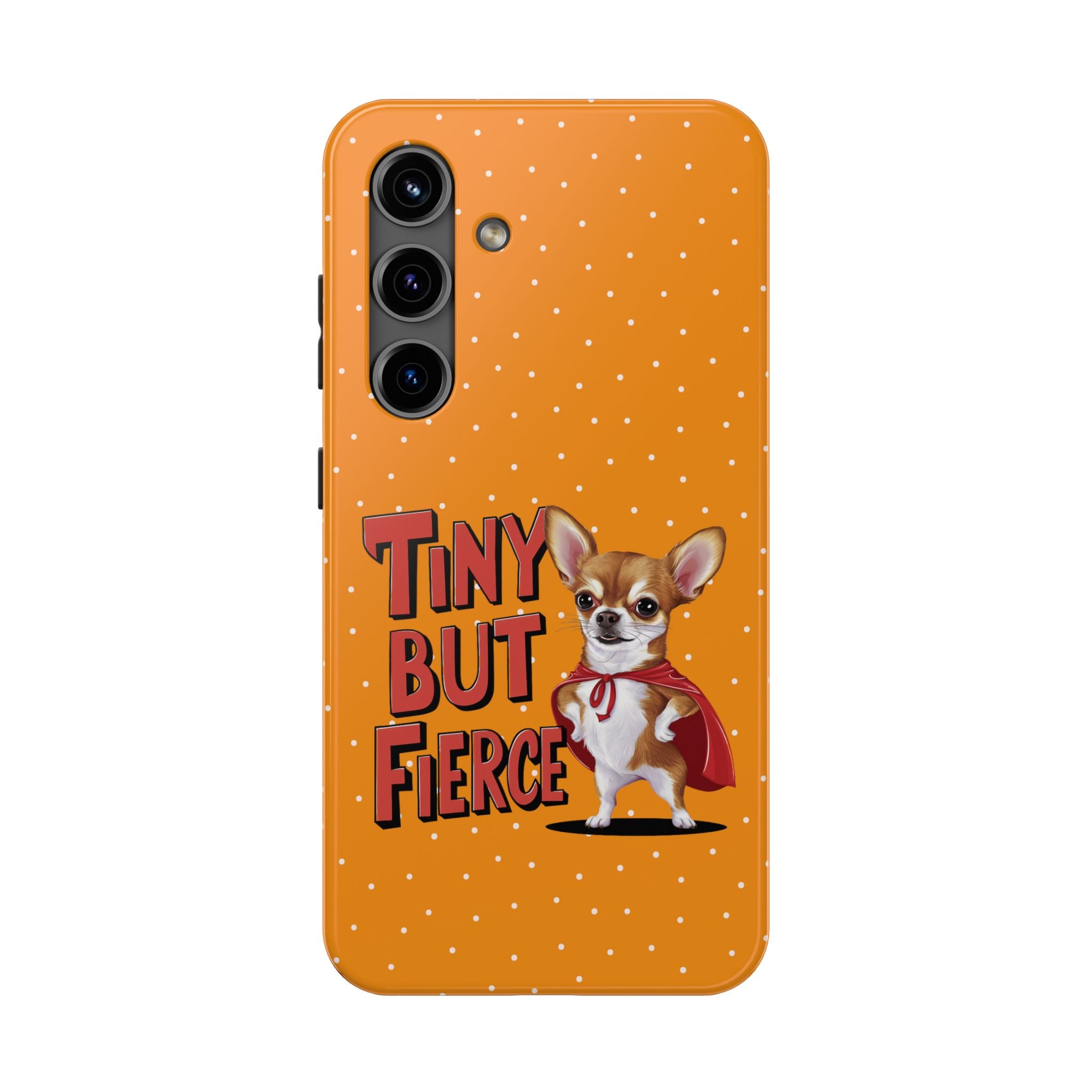 Tiny But Fierce Chihuahua Orange Mobile Phone Case