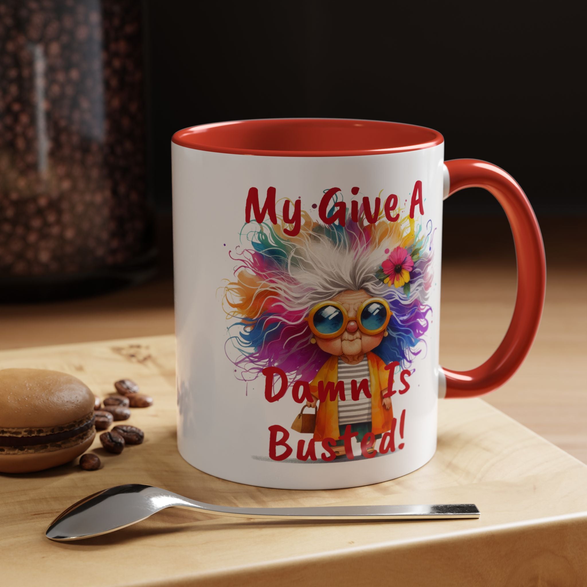 My Give A Damn Is Busted Old Lady Accent Coffee Mug