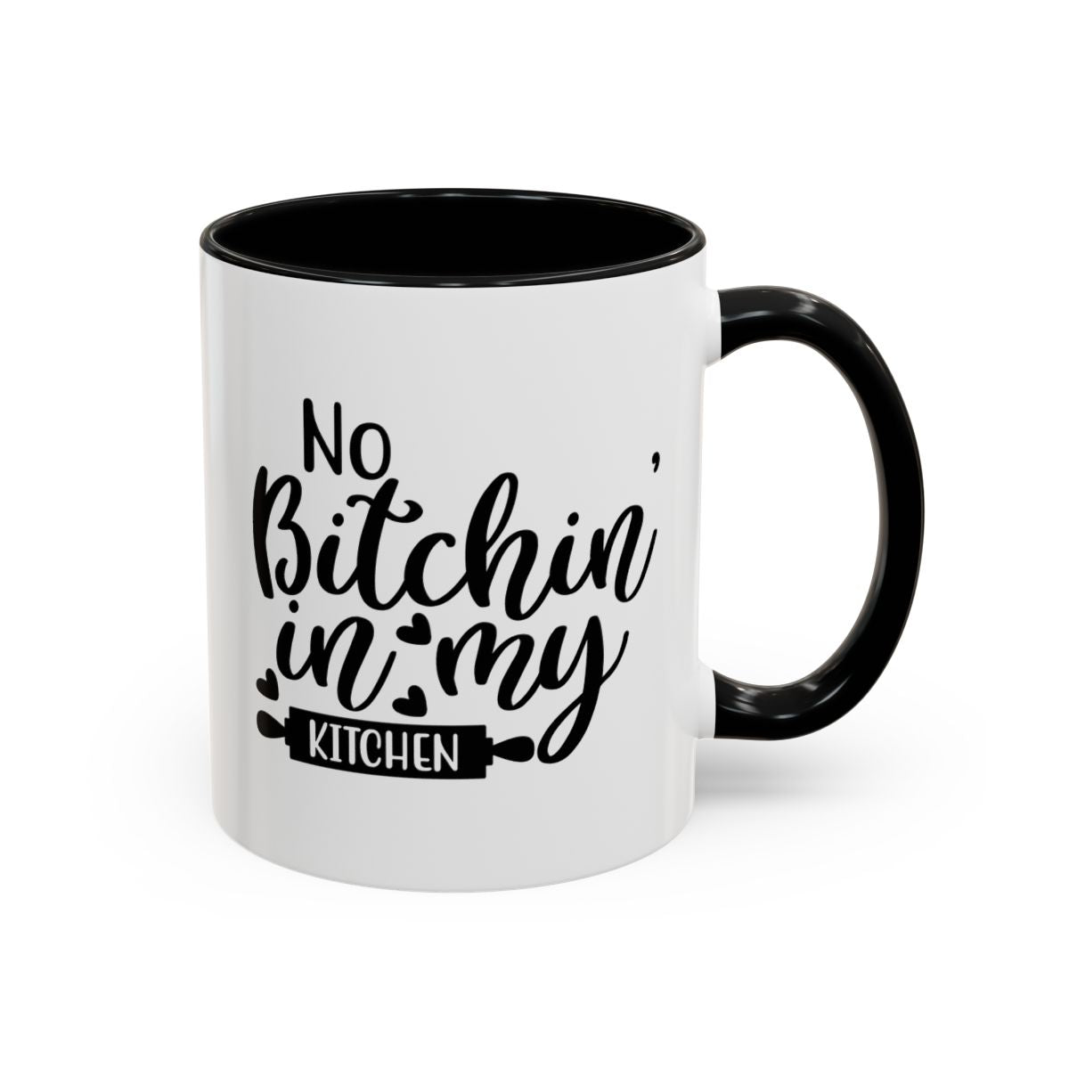 No Bitchin In My Kitchen Accent Coffee Mug