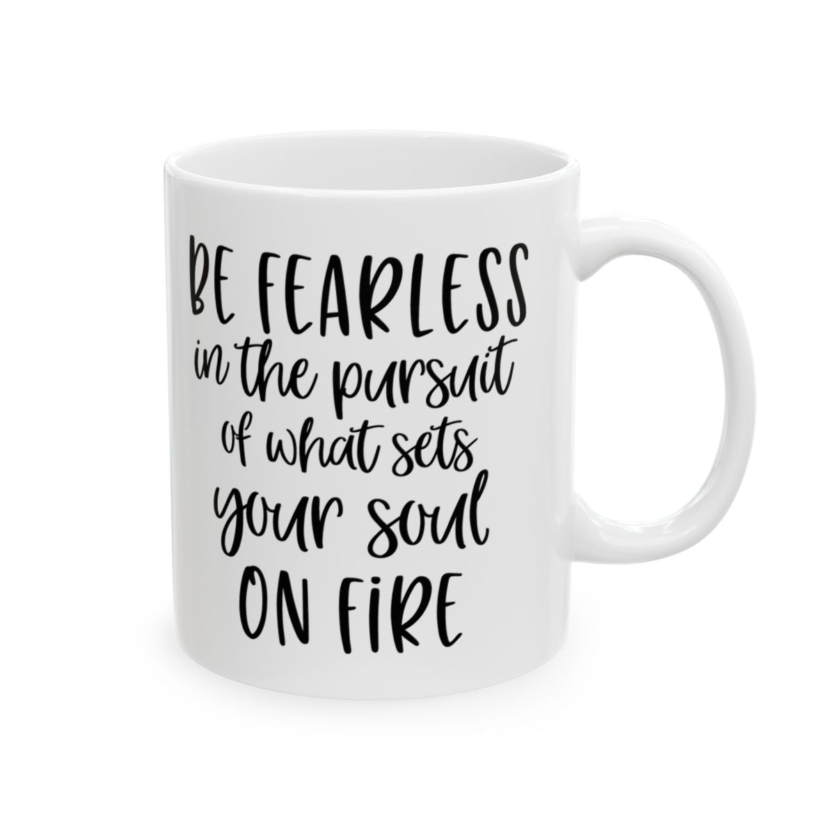 Be Fearless Ceramic Coffee Mug