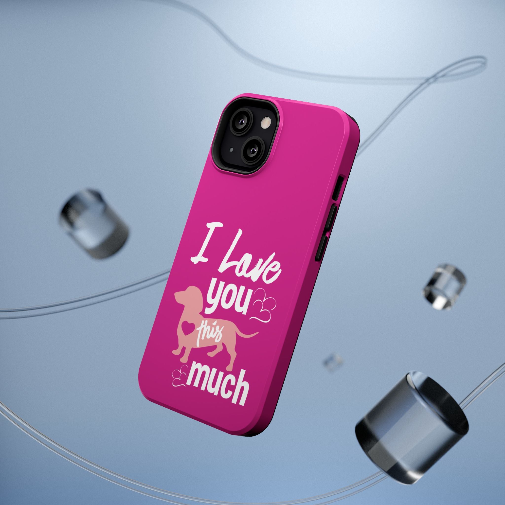 I Love You This Much Weiner Dog Impact-Resistant Case