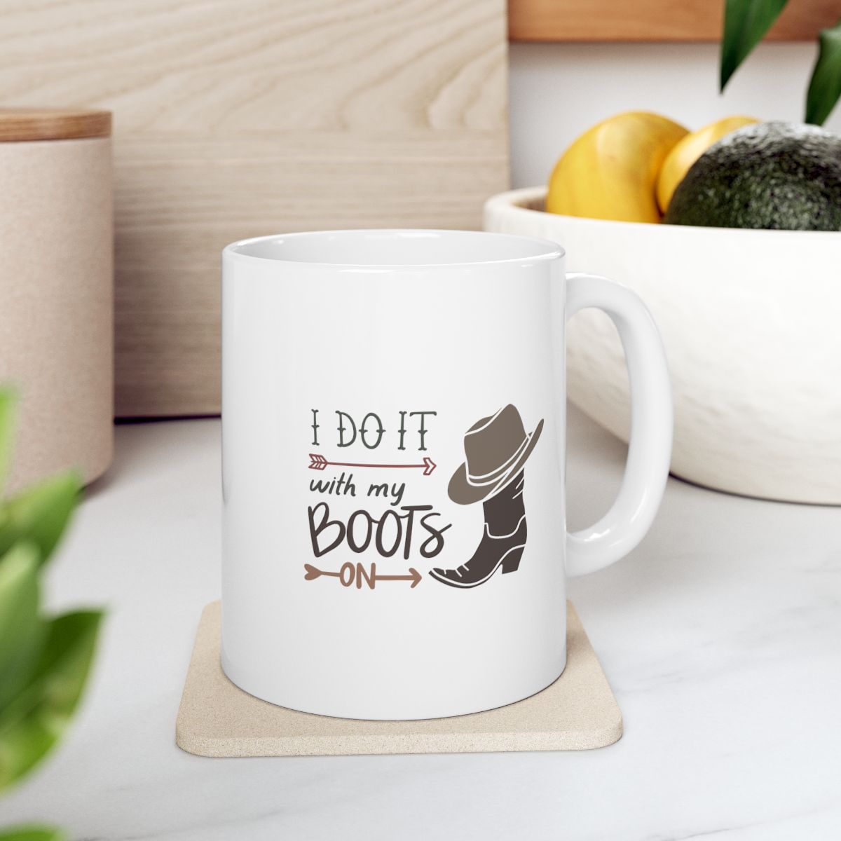 I Do It With My Boots On White Ceramic Coffee Mug
