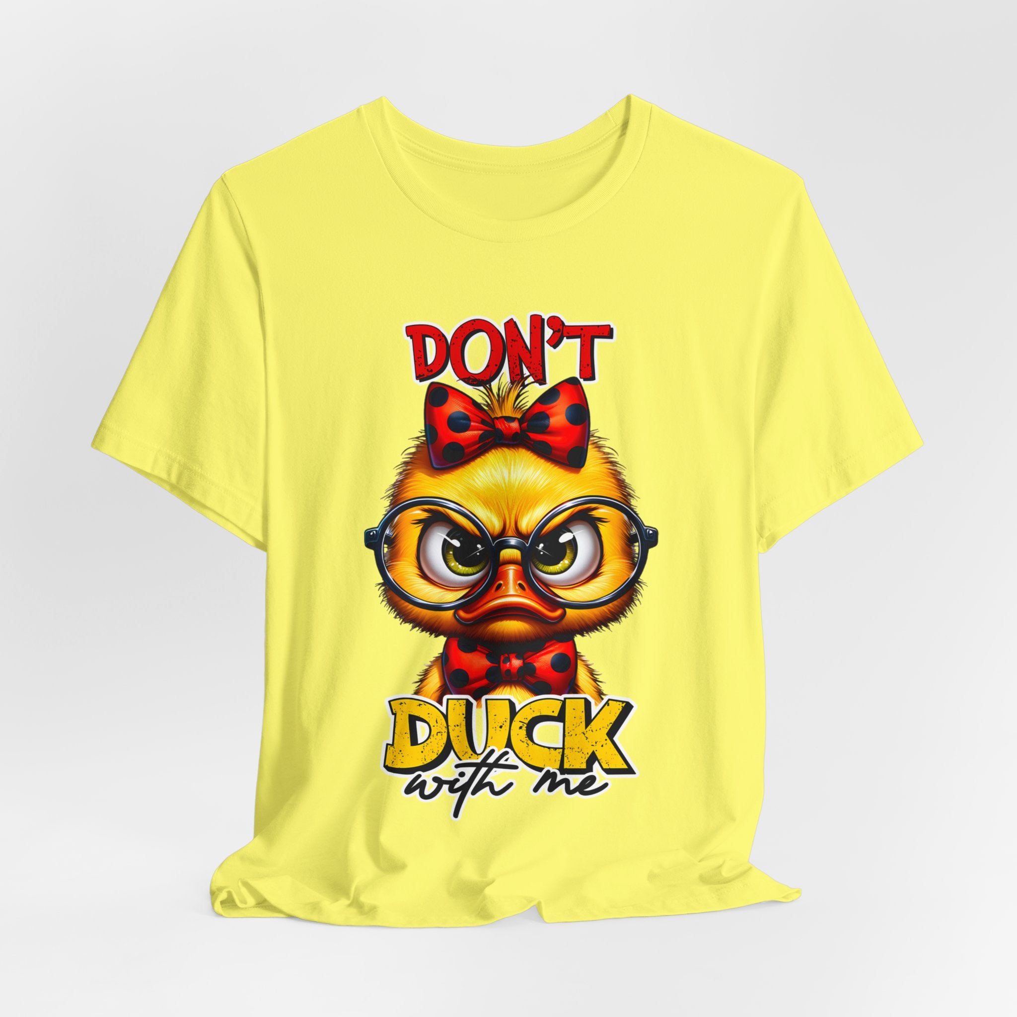 Don't Duck With Me Jersey Short Sleeve Tee