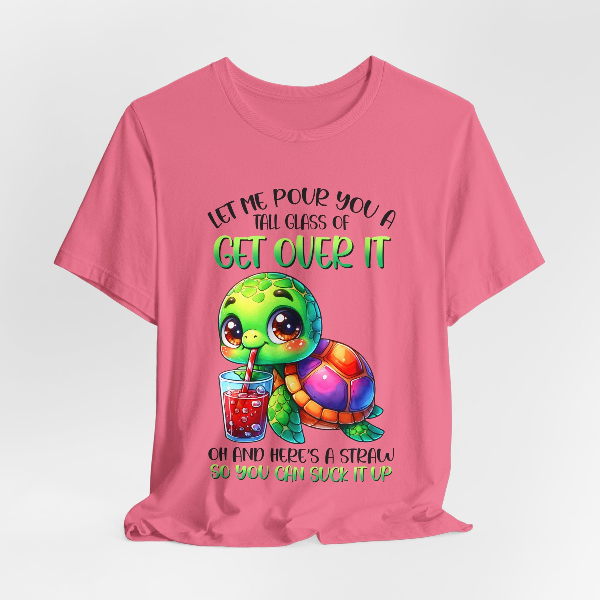 Let Me Pour You A Tall Glass Of Get Over It Turtle Jersey Short Sleeve Tee