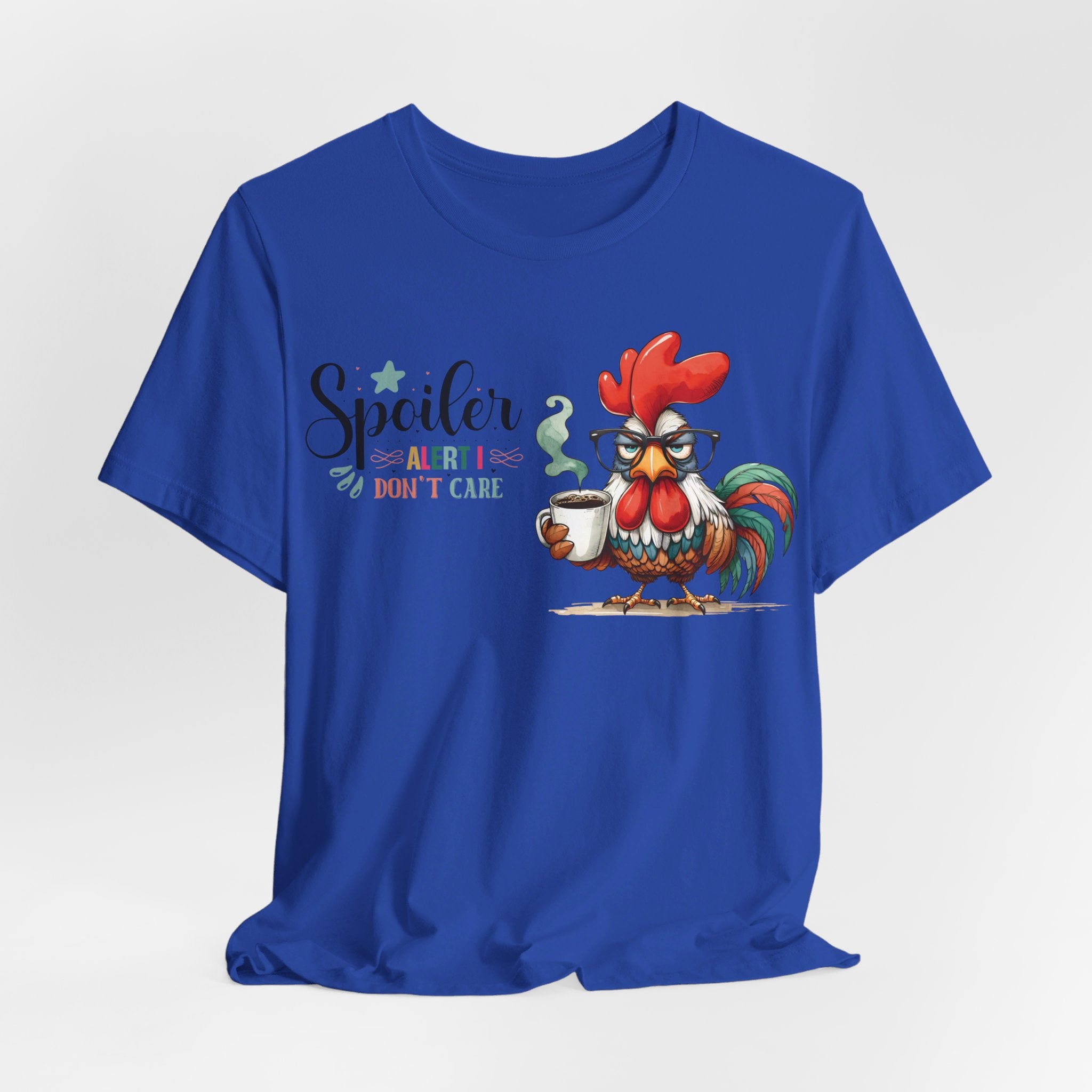 Spoiler Alert I Don't Care Chicken Graphic Jersey Short Sleeve Tee