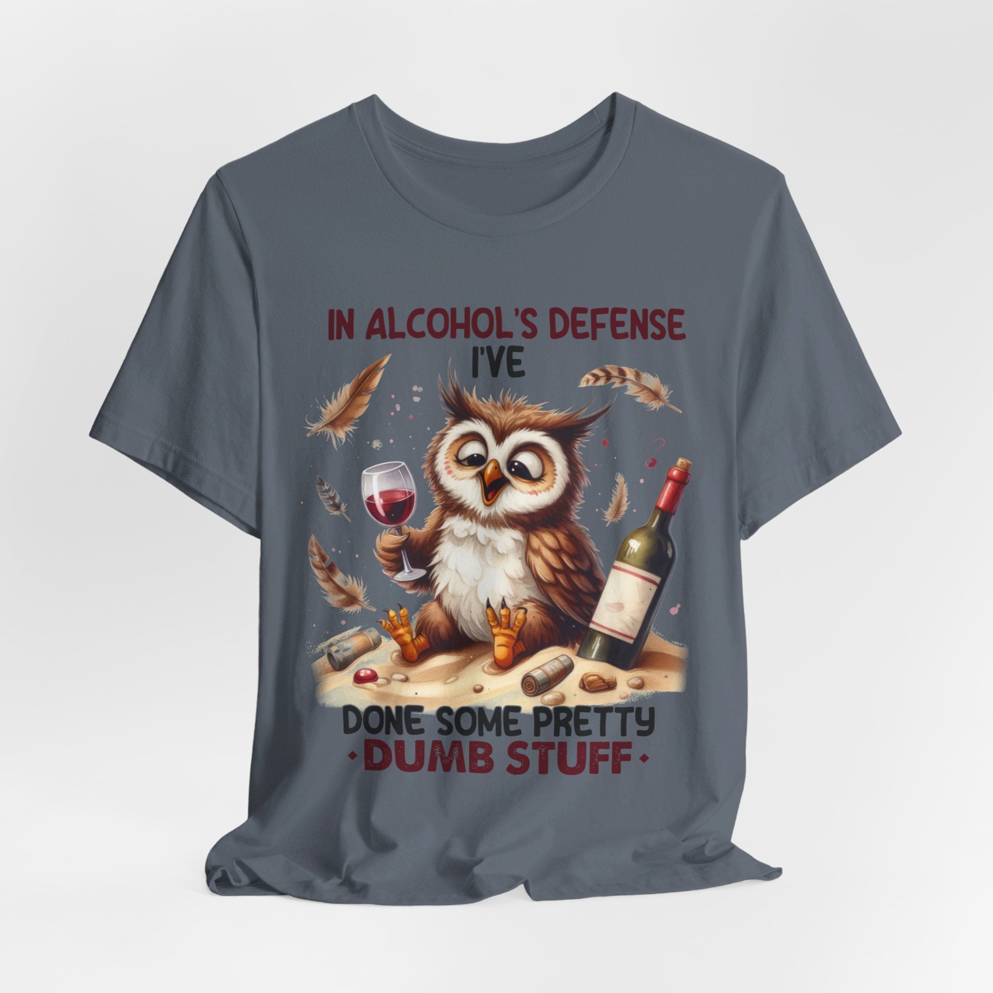 In Alcohol's Defense I've Done Some Pretty Dumb Stuff Owl Graphic Jersey Short Sleeve Tee