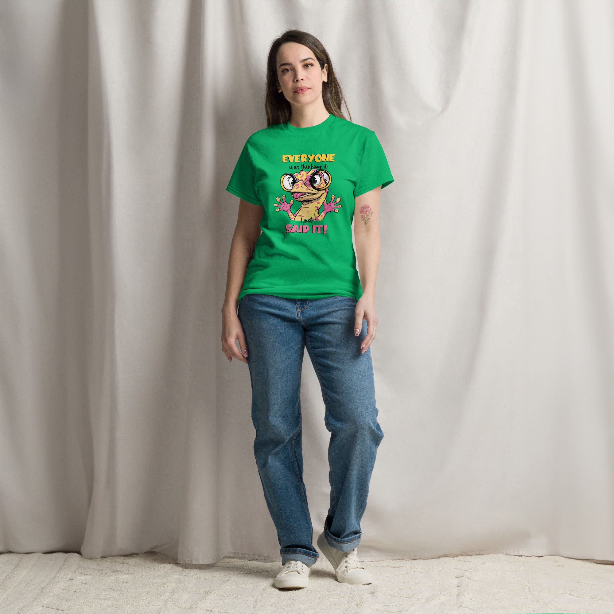 Everyone Was Thinking It, I Just Said It Gecko Graphic Classic Tee
