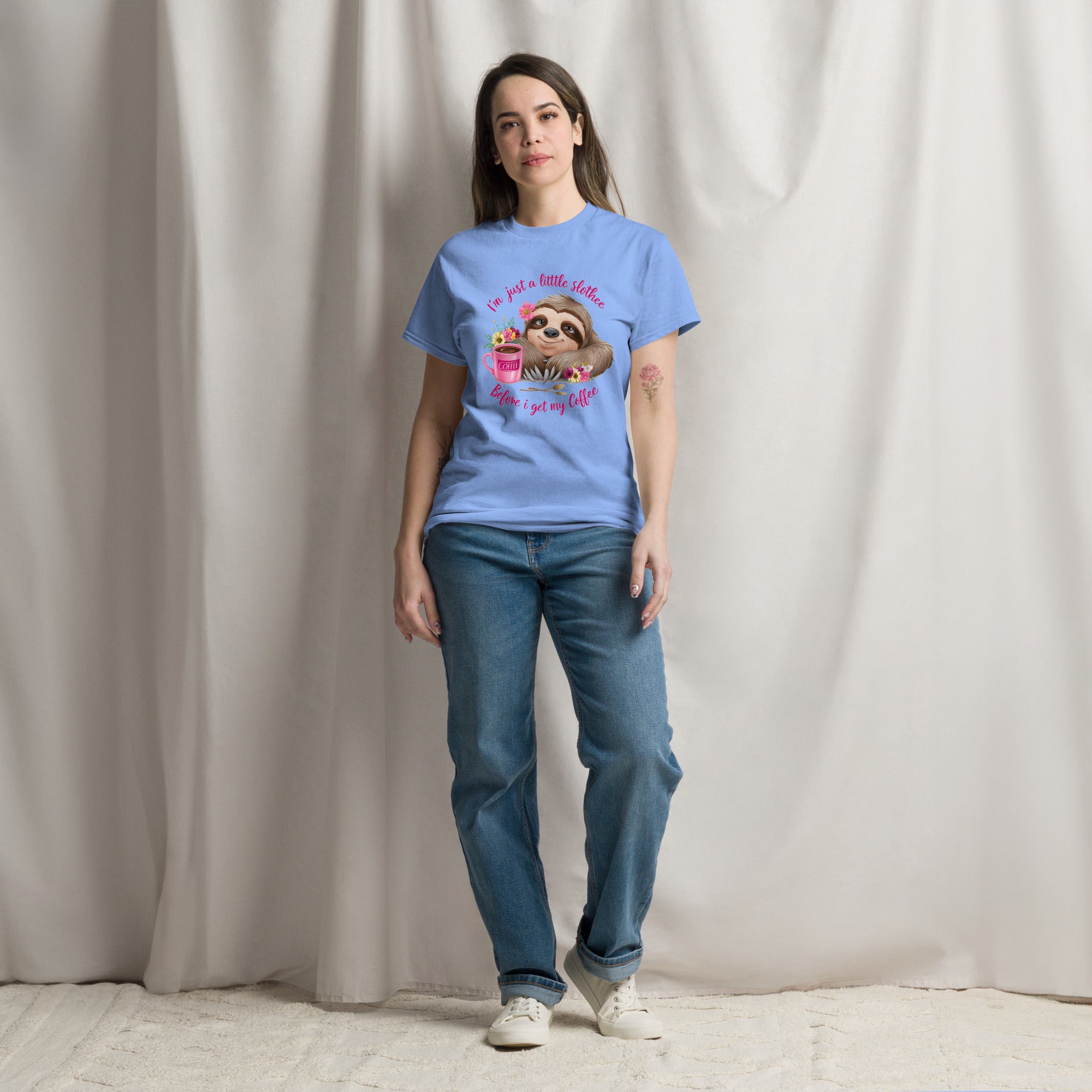 I'm Just A Little Slothee Before I Get My Coffee Classic Tee