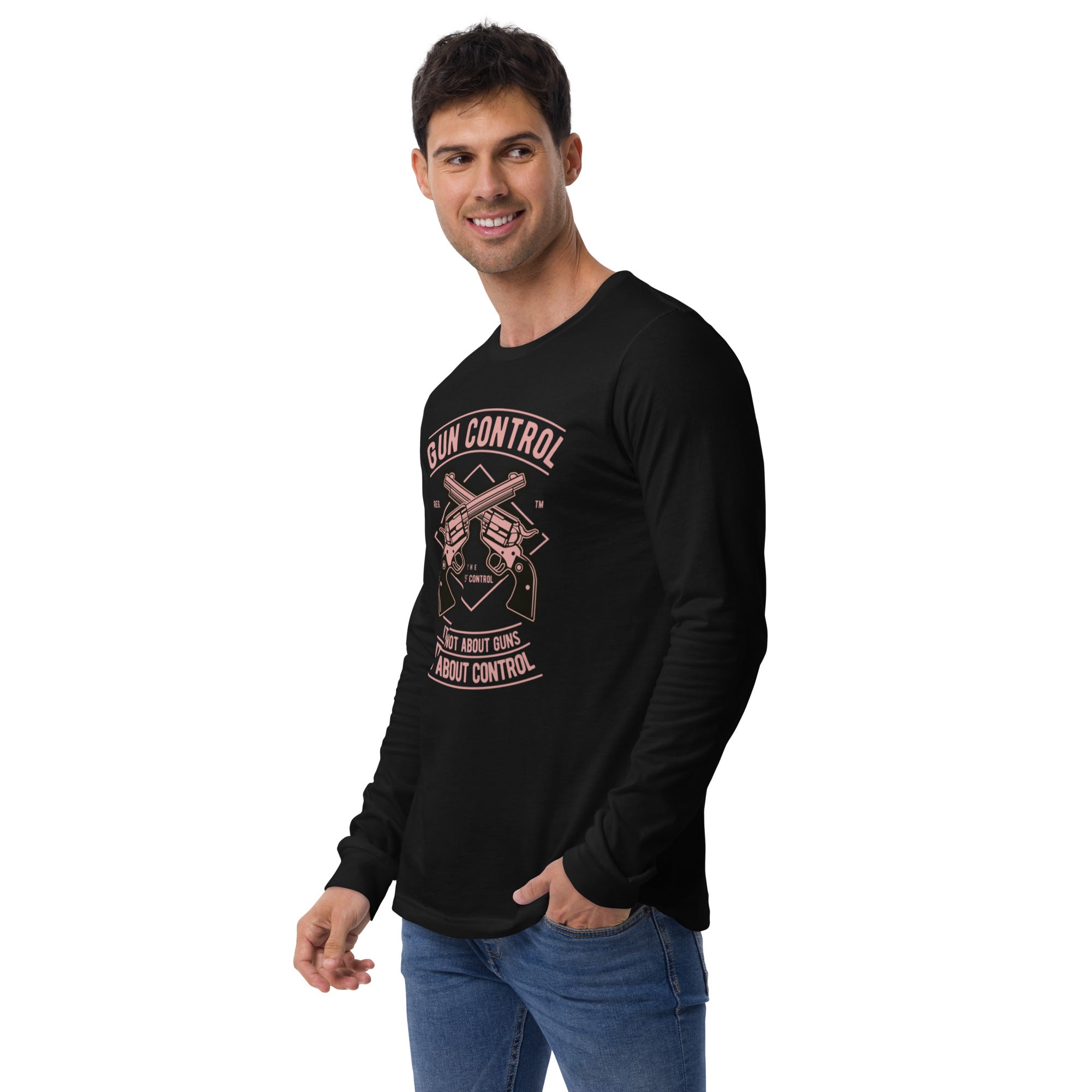 Gun Control, It's Not About Guns, It's About Control Long Sleeve Tee