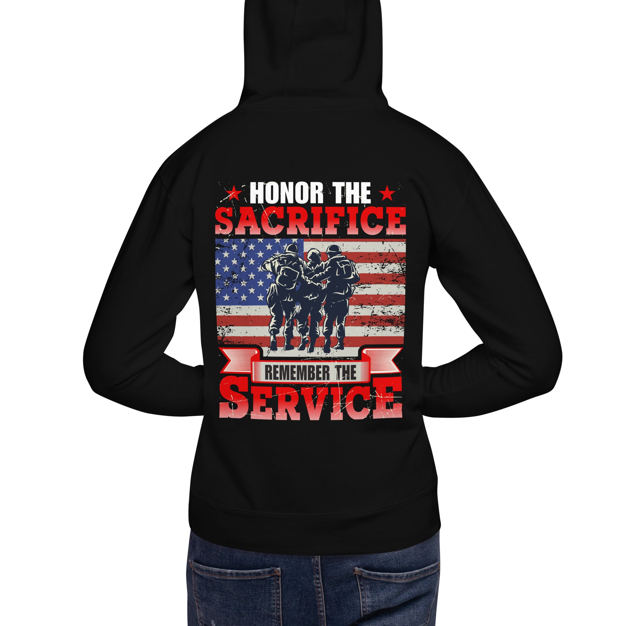 Honor The Sacrifice Remember The Service Graphic Hoodie