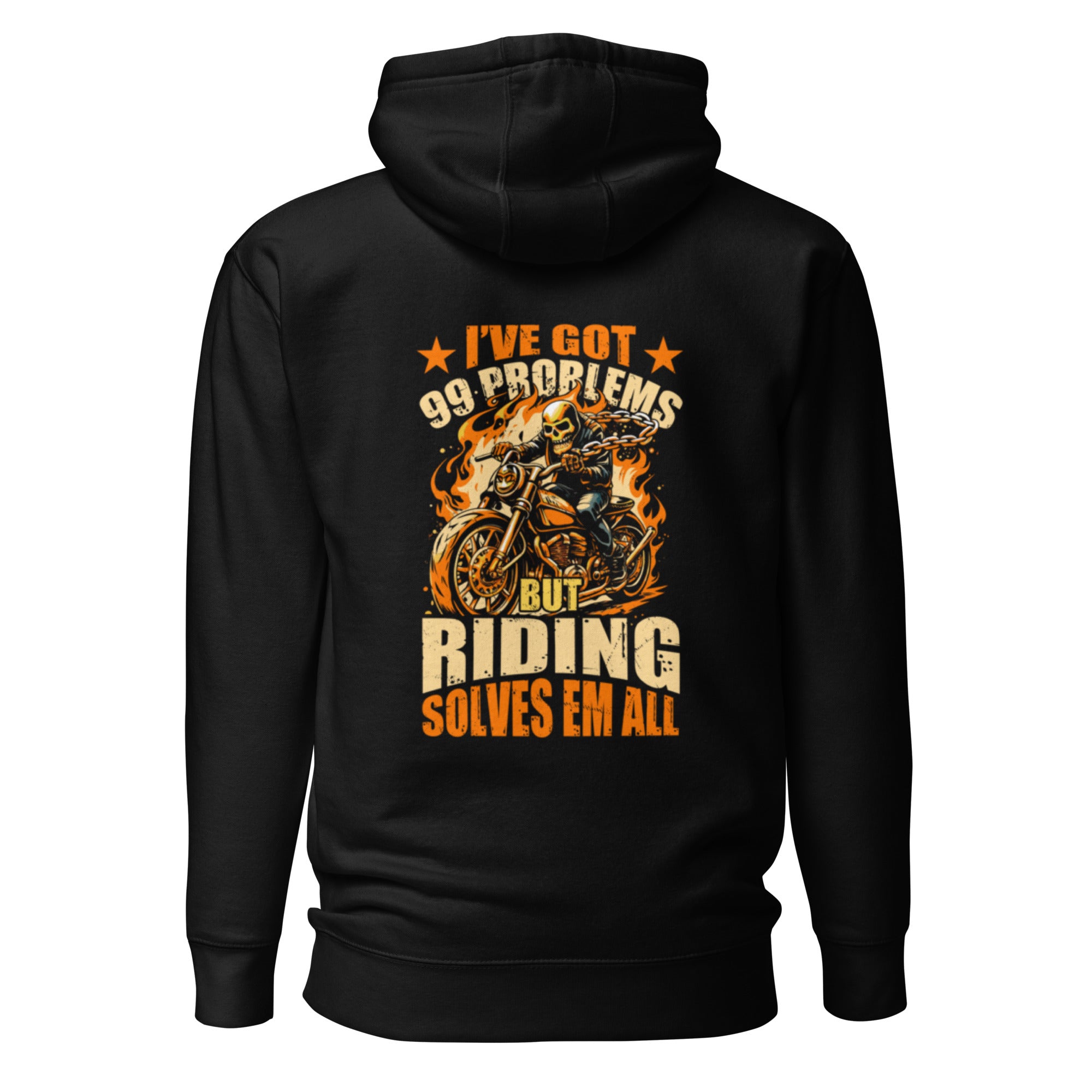 I've Got 99 Problems But Riding Solves Em All Graphic Motorcycle Hoodie