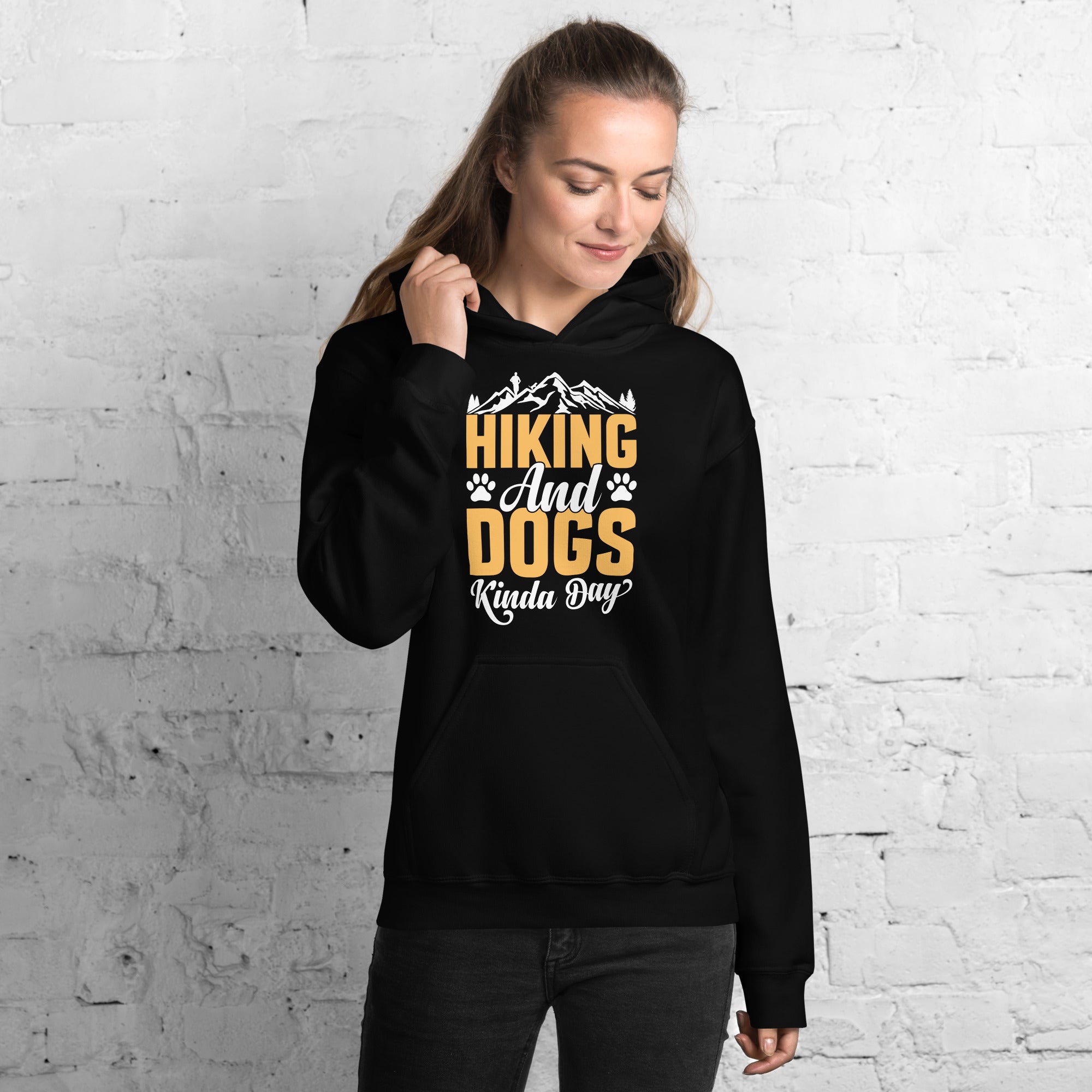 Hiking And Dogs Kinda Day Hoodie