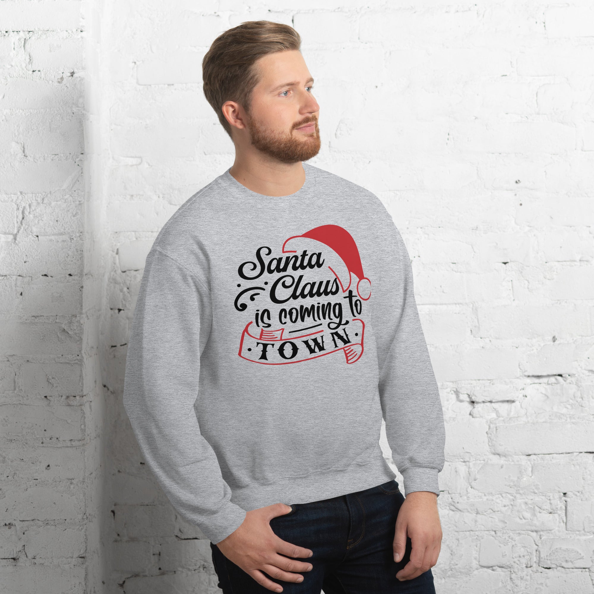 Santa Claus Is Coming To Town Sweatshirt