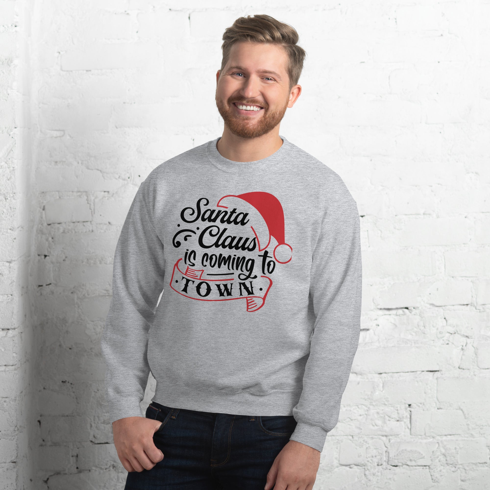 Santa Claus Is Coming To Town Sweatshirt