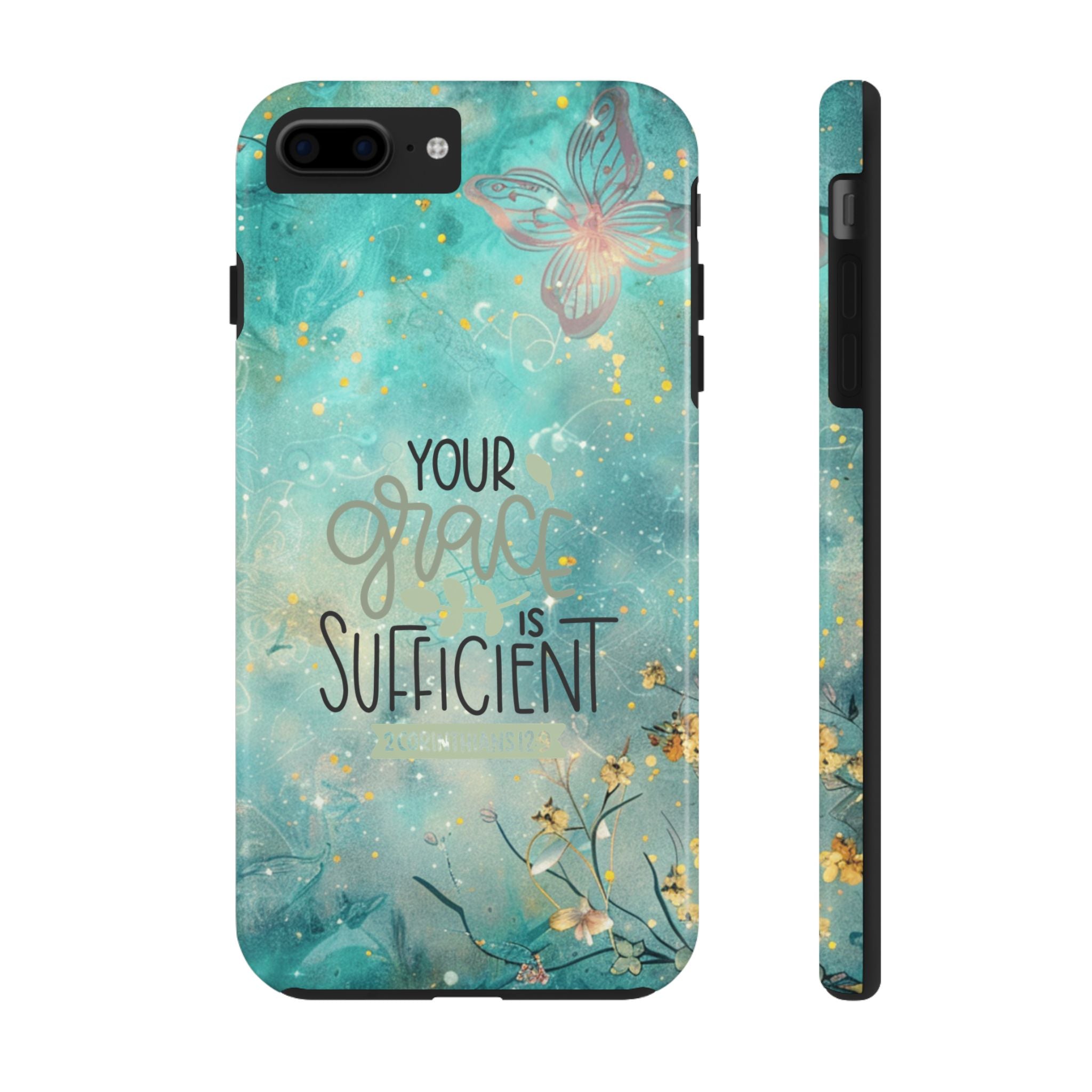 Your Grace Is Sufficient Tough Mobile Phone Cases