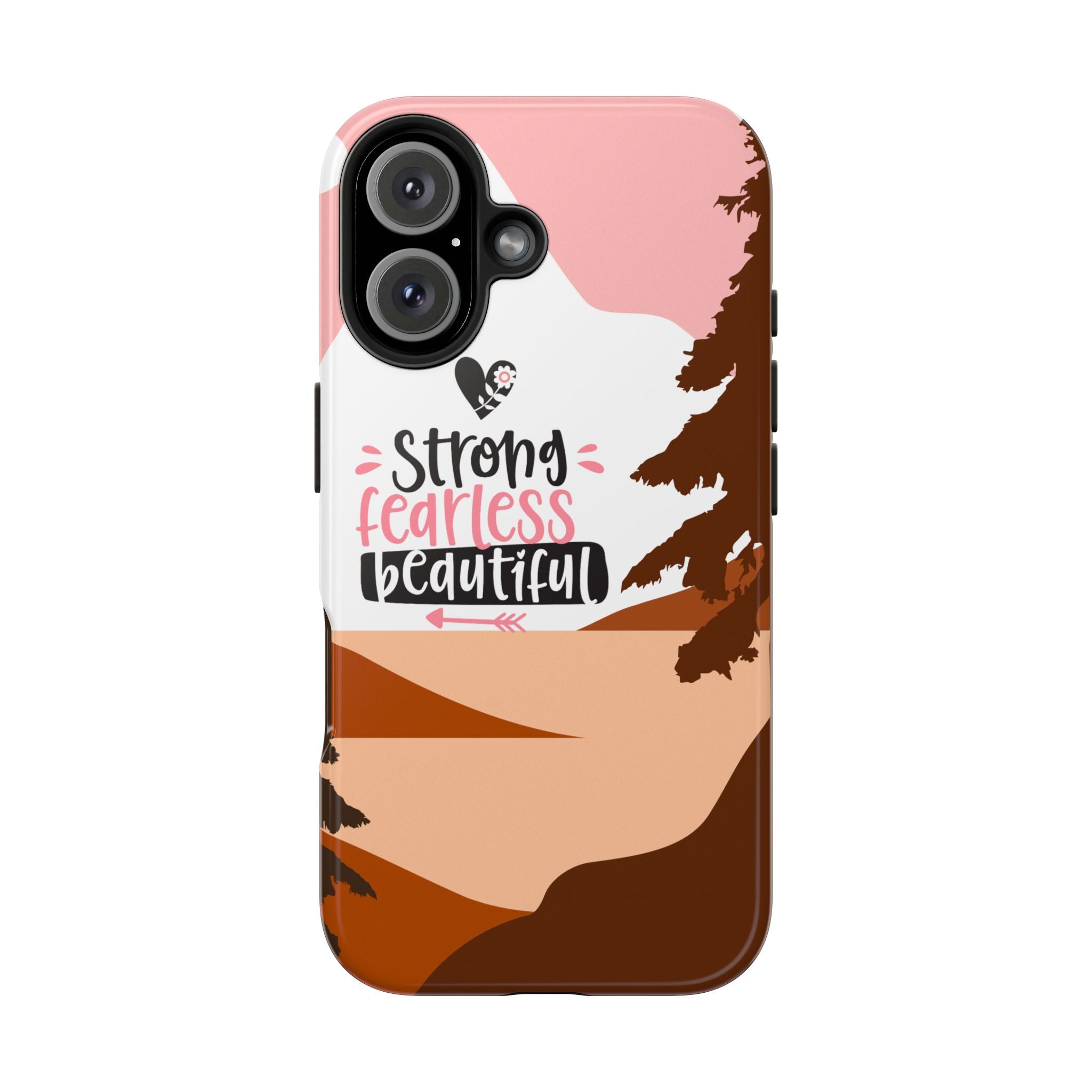 Strong Fearless Beautiful Multicolor Phone Case