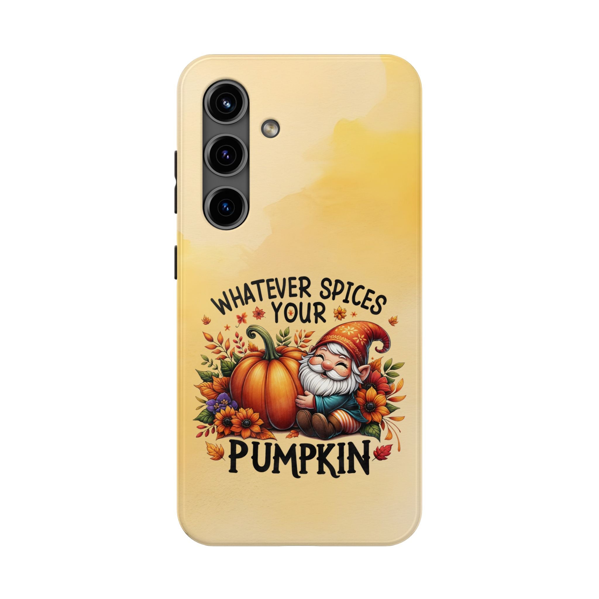 Whatever Spices Your Pumpkin Tough Mobile Phone Case