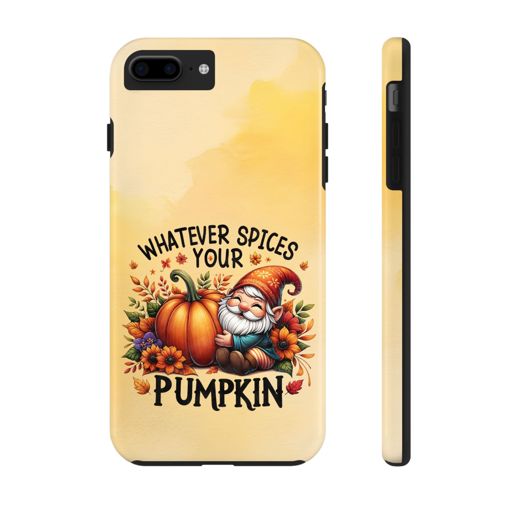 Whatever Spices Your Pumpkin Tough Mobile Phone Case