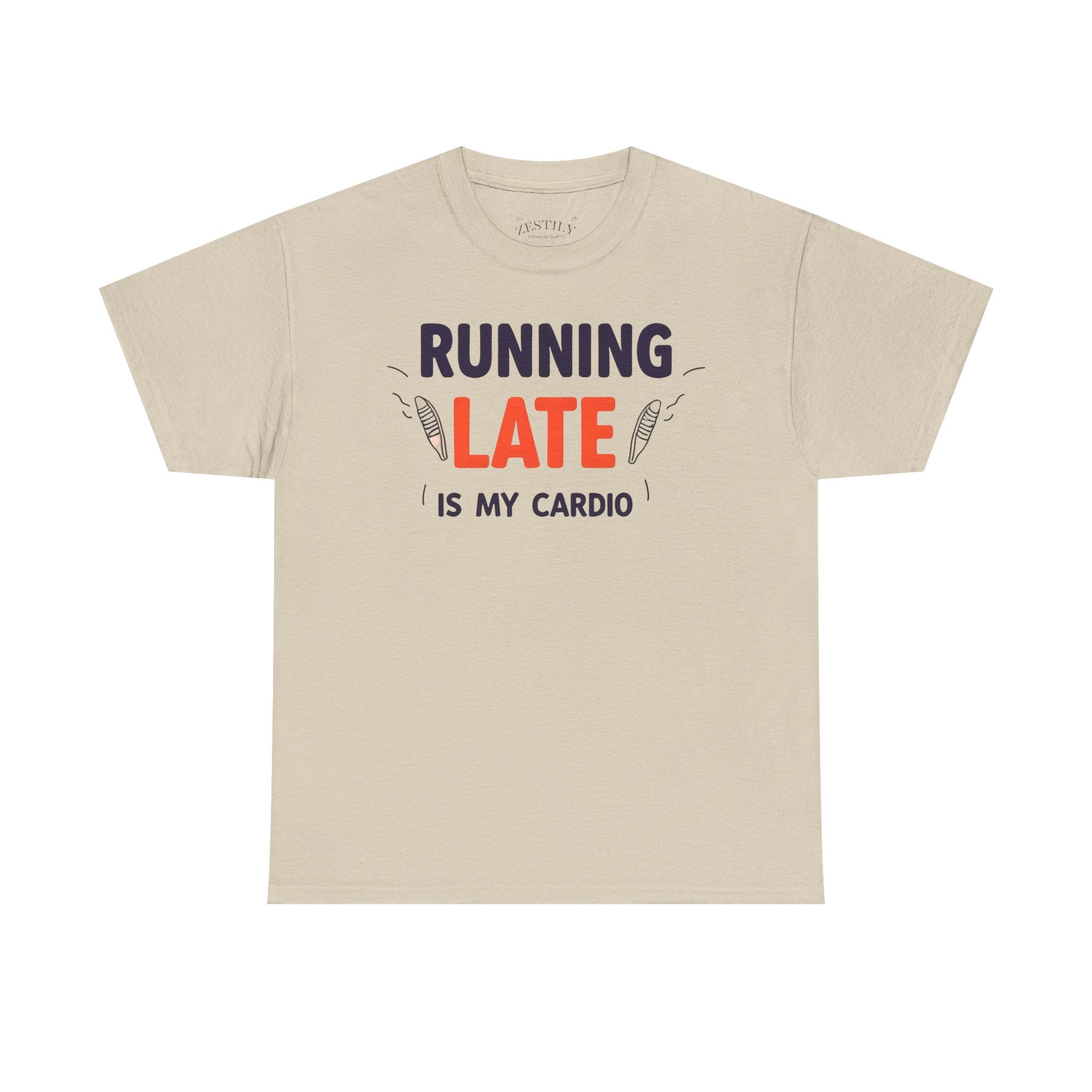 Funny Running Late Tee, Cotton T-Shirt, Gift for Busy People, Casual Wear, Humor Shirt, Daily Motivation Tee