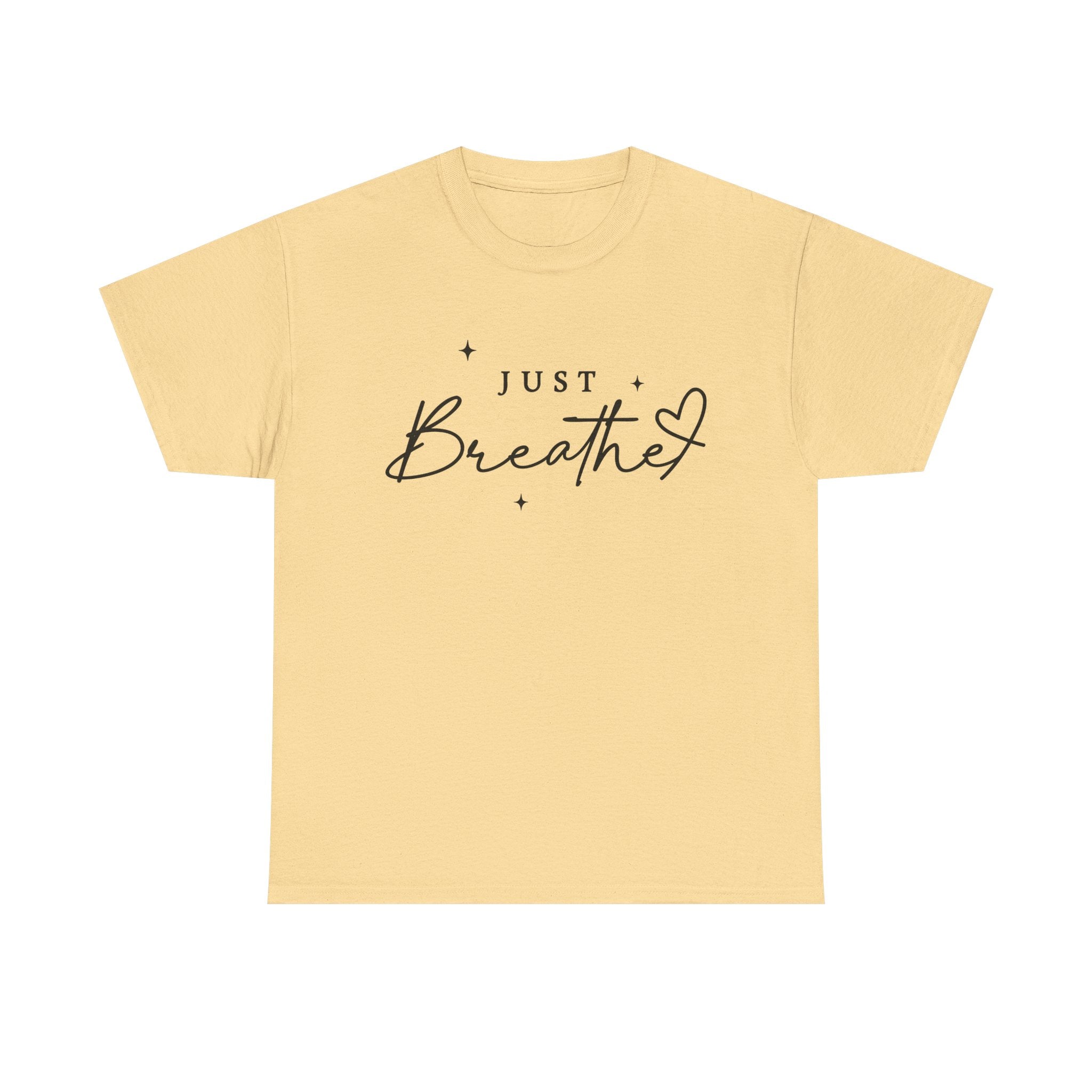 Just Breathe Heavy Cotton Tee Relaxing Inspirational T-Shirt