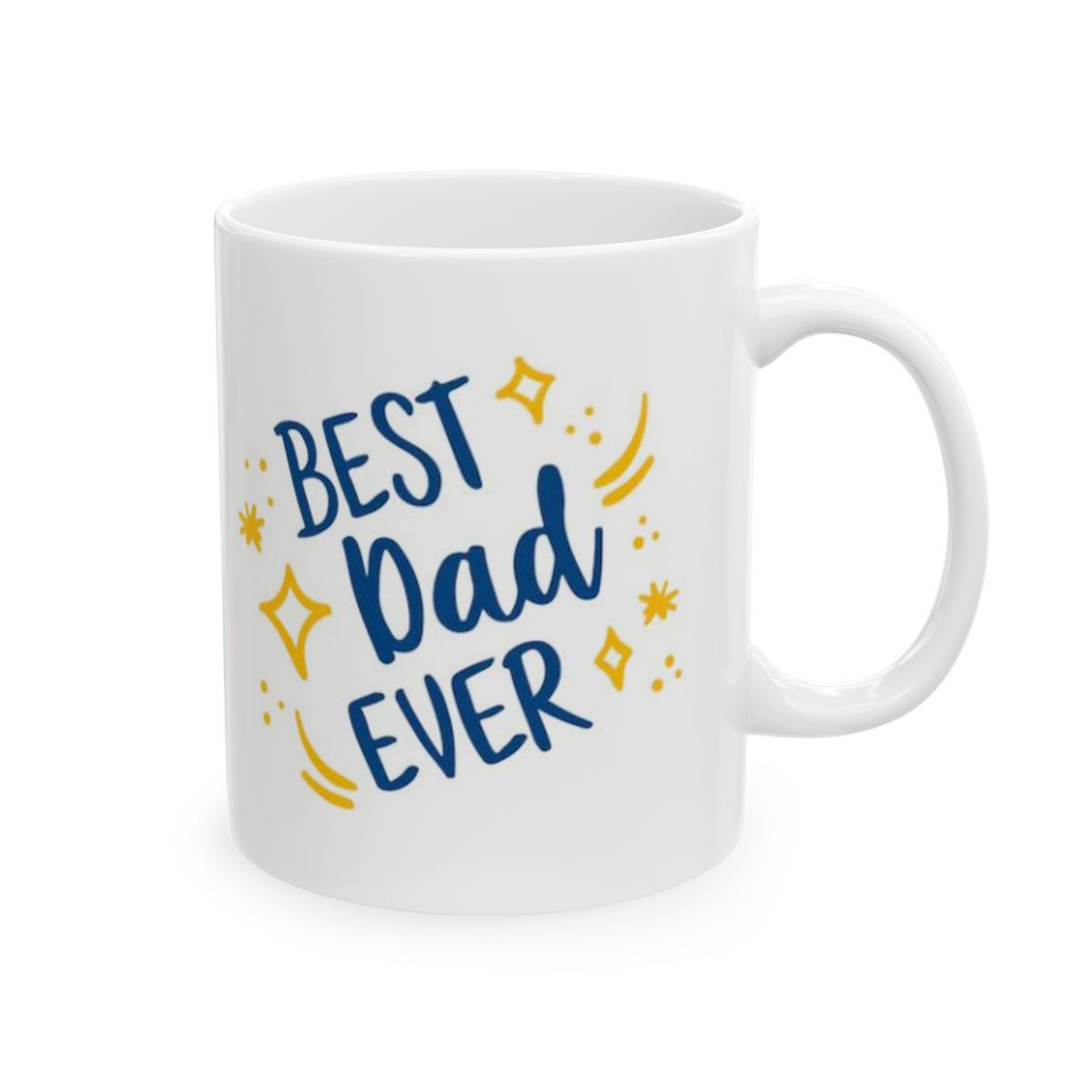 Best Dad Ever Ceramic Coffee Mug