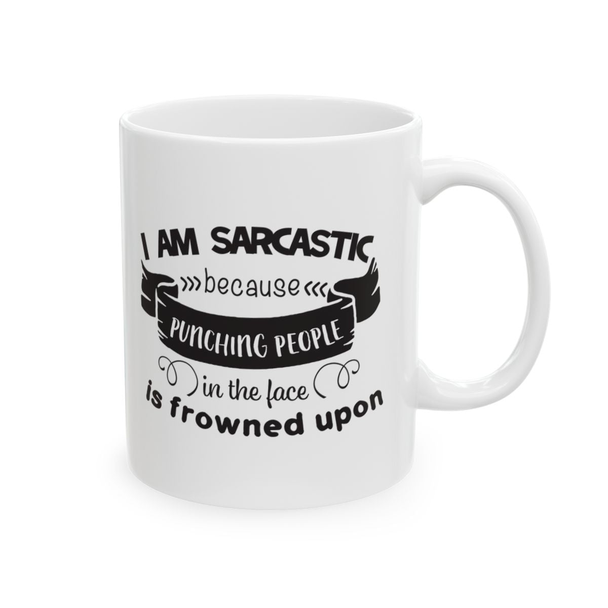 I Am Sarcastic Ceramic Mug