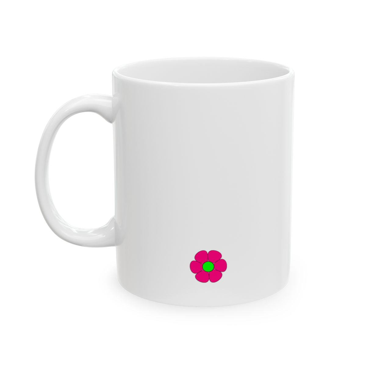 Life Would Be Boring Ceramic Mug