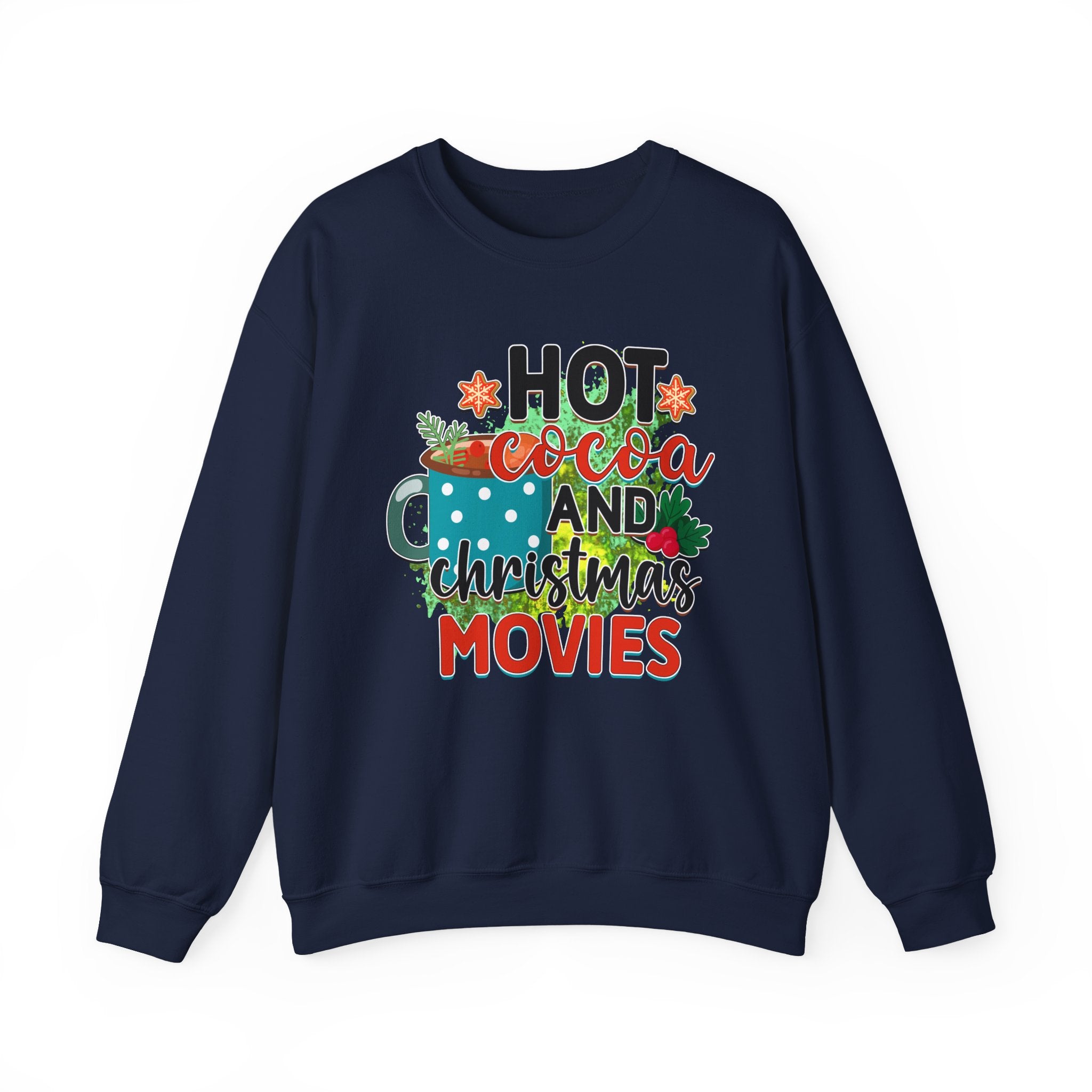 Cozy Holiday Crewneck Sweatshirt - Hot Cocoa and Christmas Movies, Winter Warmth, Gift for Friends & Family, Festive Apparel