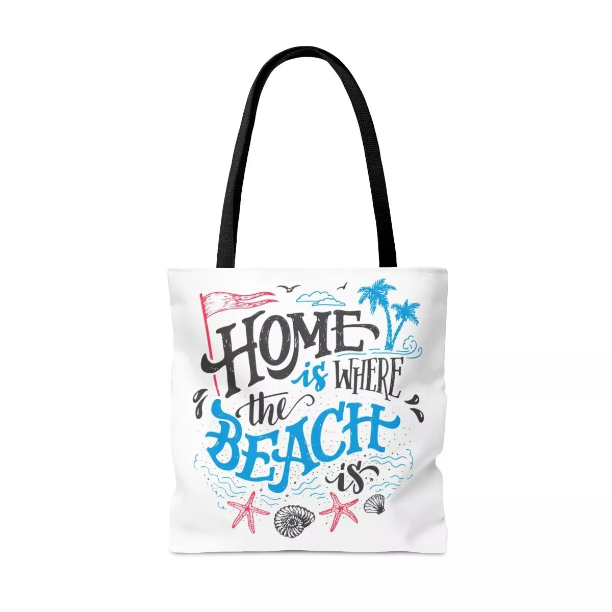 Home Is Where The Beach Is Tote Bag, Perfect For Summertime Fun! 😎