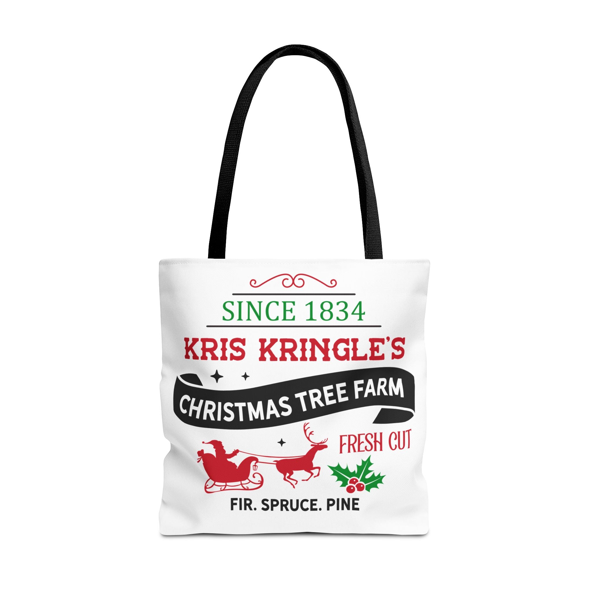 Since 1834 Kris Kringle's Christmas Tree Farm Tote Bag
