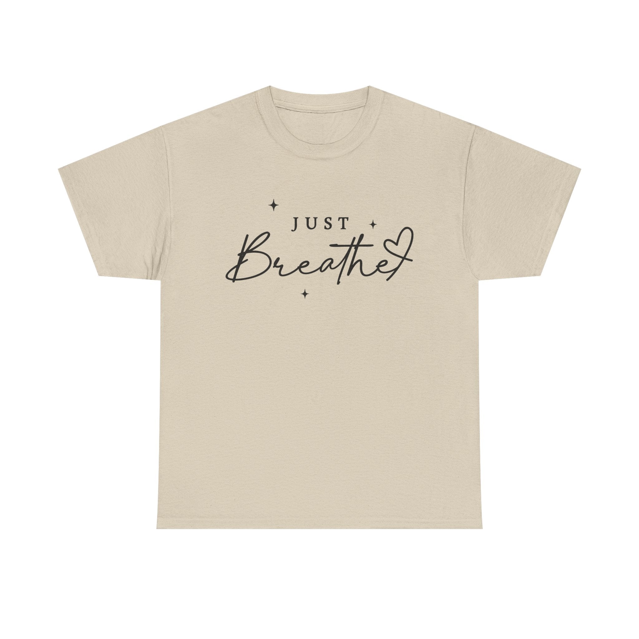 Just Breathe Heavy Cotton Tee Relaxing Inspirational T-Shirt