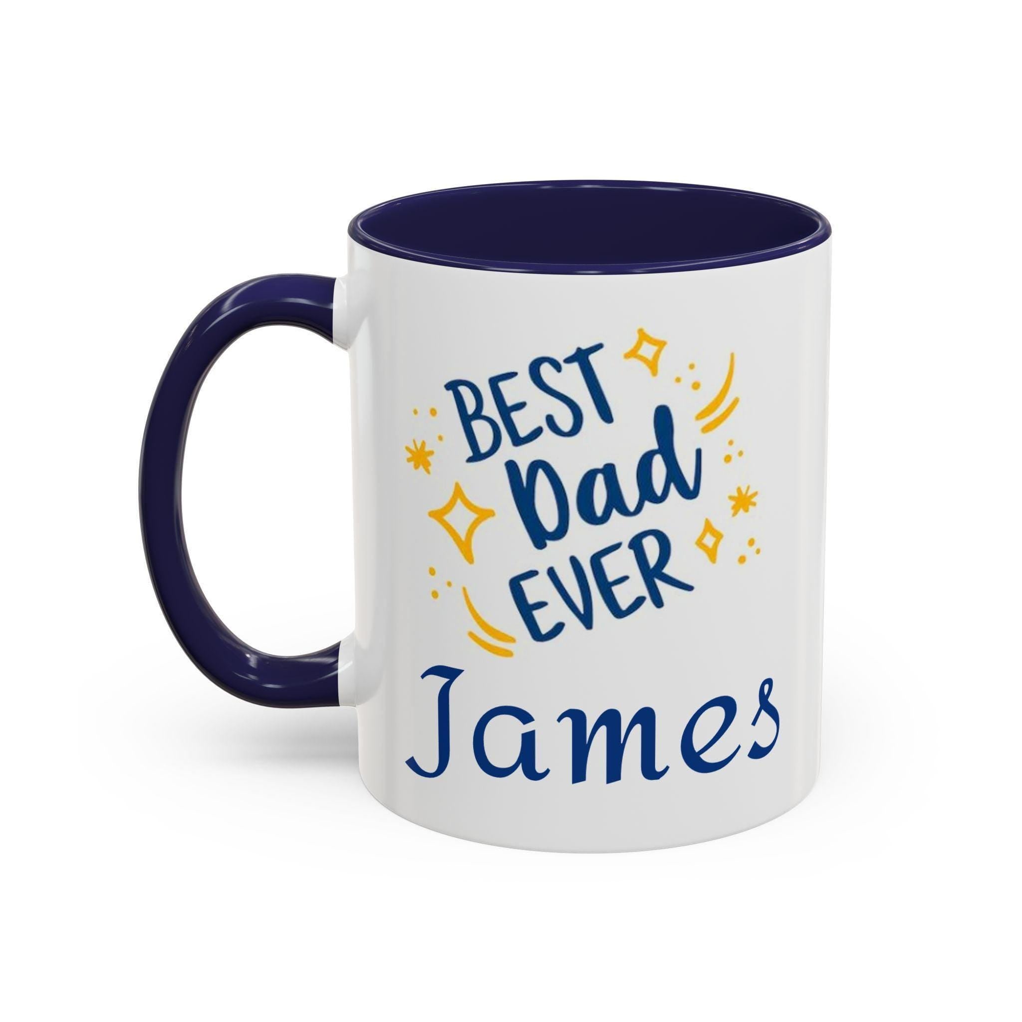 Personalized Best Dad Ever Coffee Mug, Gift for Dad, Father's Day Mug, Christmas Gift Custom Name Mug, Coffee Lover Gift