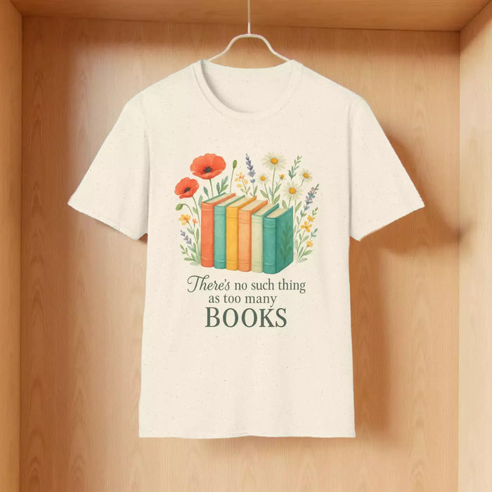 There's No Such Thing As Too Many Books Floral T-Shirt With Book Illustration