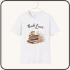 Book Lover Graphic T-Shirt — Bookish Reader Tee