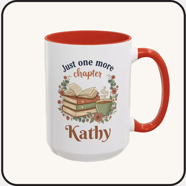 Book Lover Coffee Mug: Personalized 'Just One More Chapter' Design